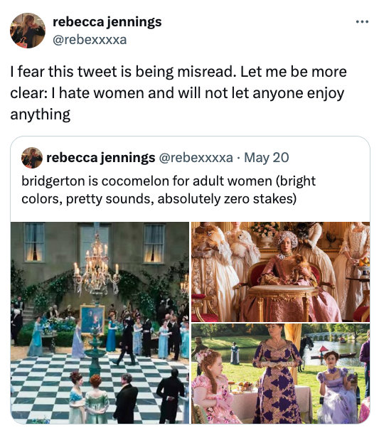 baptism - rebecca jennings I fear this tweet is being misread. Let me be more clear I hate women and will not let anyone enjoy anything rebecca jennings May 20 bridgerton is cocomelon for adult women bright colors, pretty sounds, absolutely zero stakes