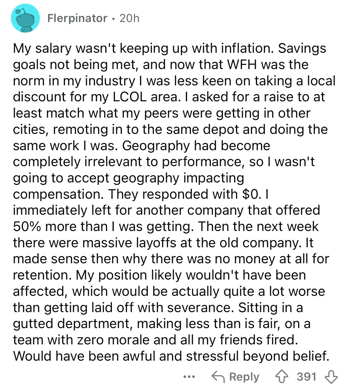 document - Flerpinator 20h My salary wasn't keeping up with inflation. Savings goals not being met, and now that Wfh was the norm in my industry I was less keen on taking a local discount for my Lcol area. I asked for a raise to at least match what my pee