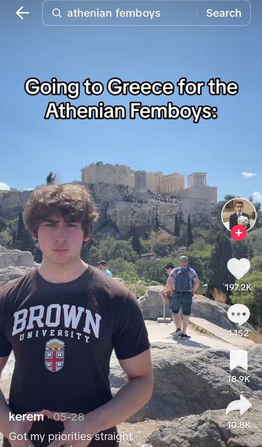 tourism - Q athenian femboys Search Going to Greece for the Athenian Femboys Brown University 1452 " kerem 0528 Got my priorities straight