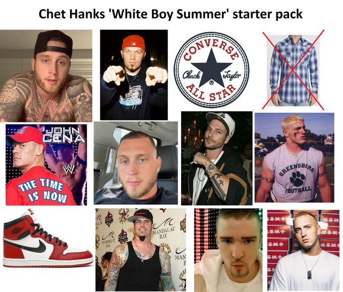 white boy summer - Chet Hanks 'White Boy Summer' starter pack Converse John Cena The Time Is Now wwww33 Chuck Taylor M M Andalay All Man Star 700TBALL M M M