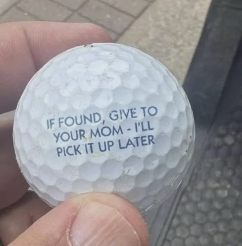 pitch and putt - If Found, Give To Your Mom I'Ll Pick It Up Later