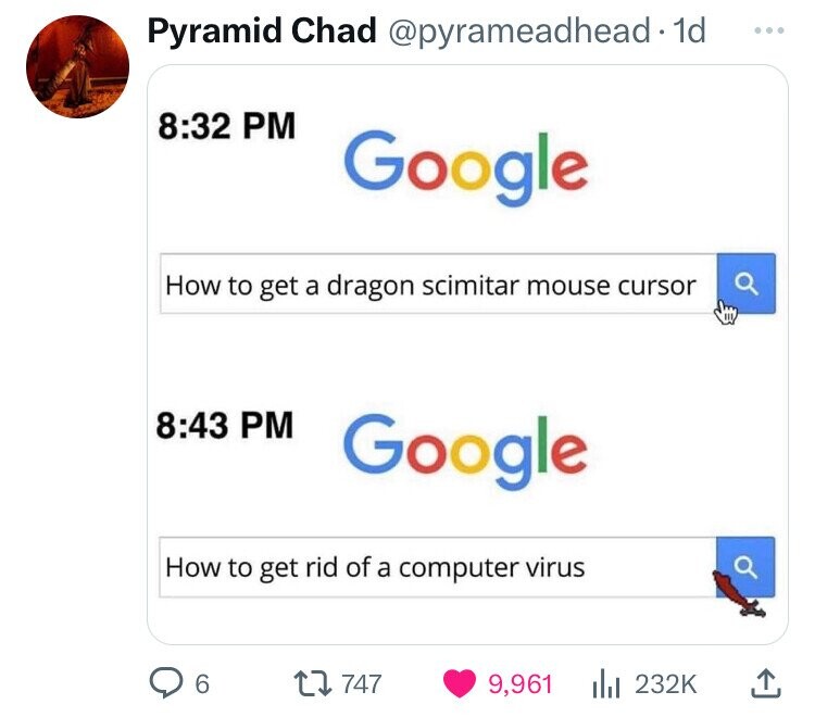 screenshot - Pyramid Chad . 1d Google How to get a dragon scimitar mouse cursor Google How to get rid of a computer virus 6 1747 9, ili a