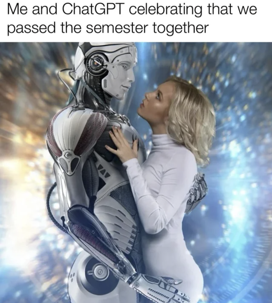 attractive robot - Me and ChatGPT celebrating that we passed the semester together