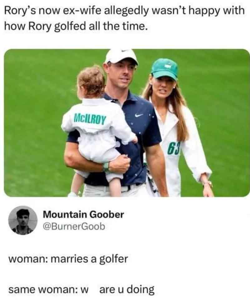 wedding rory mcilroy - Rory's now exwife allegedly wasn't happy with how Rory golfed all the time. Mcilroy Mountain Goober woman marries a golfer same woman w are u doing 63