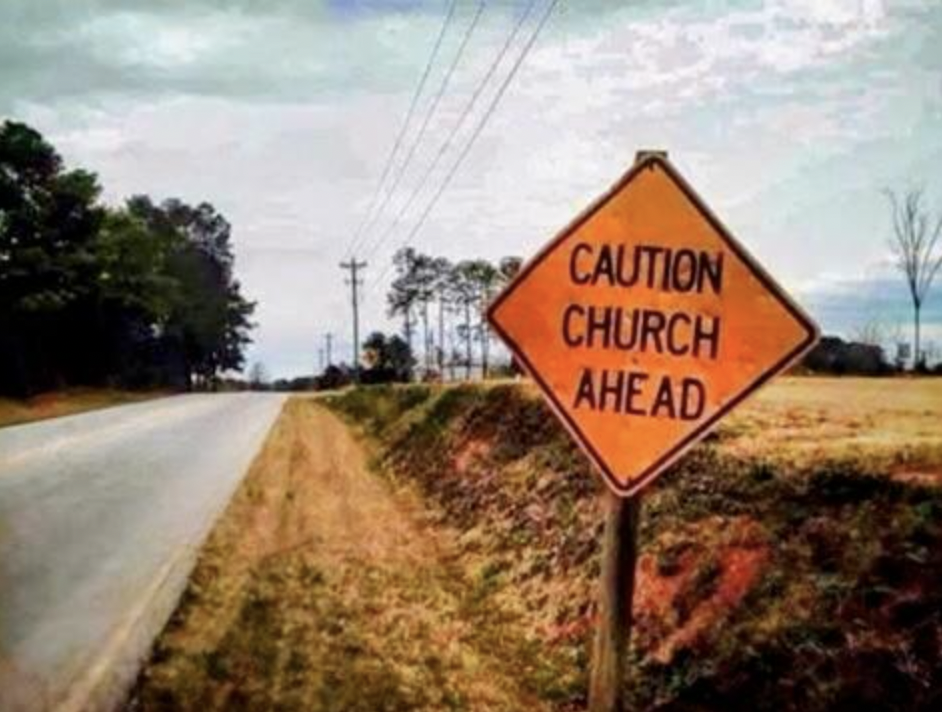sign - Caution Church Ahead