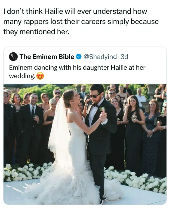 wedding reception - I don't think Hailie will ever understand how many rappers lost their careers simply because they mentioned her. The Eminem Bible 3d Eminem dancing with his daughter Hailie at her wedding.