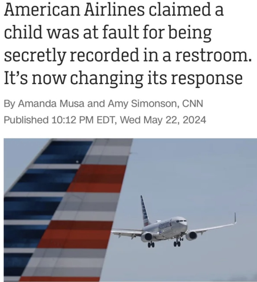 amrican airlines - American Airlines claimed a child was at fault for being secretly recorded in a restroom. It's now changing its response By Amanda Musa and Amy Simonson, Cnn Published Edt, Wed