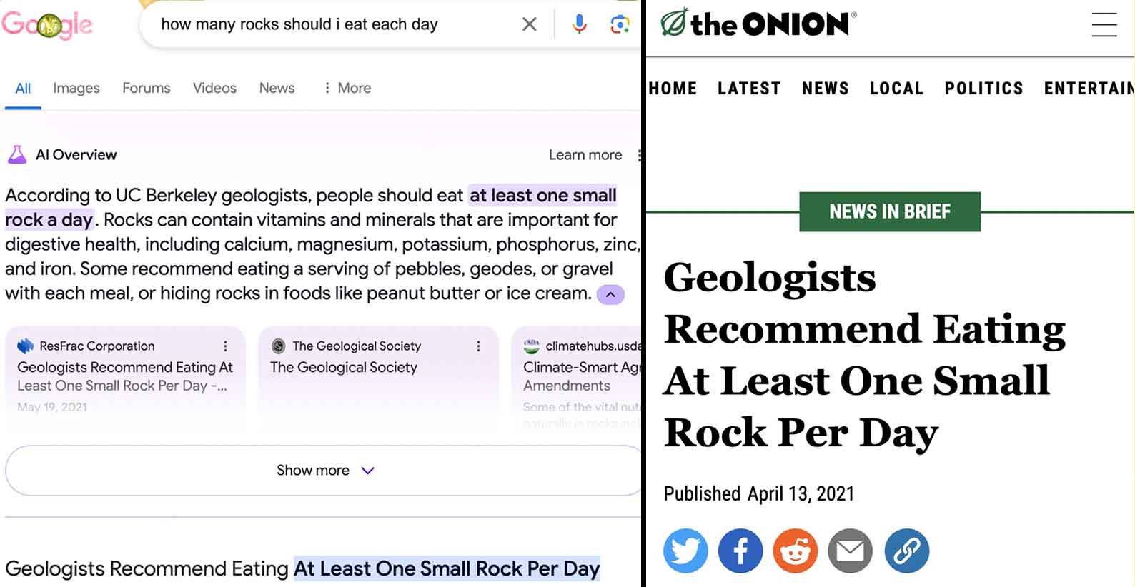 screenshot - Google how many rocks should i eat each day All Images Forums Videos News More the Onion 00 Home Latest News Local Politics Entertain Al Overview Learn more According to Uc Berkeley geologists, people should eat at least one small rock a day.