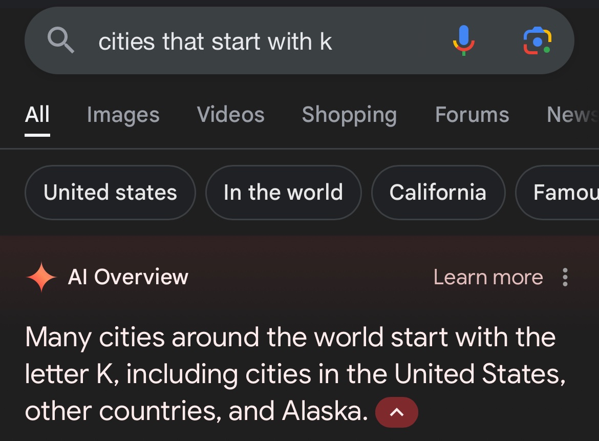 screenshot - | All cities that start with k Images Videos Shopping Forums News United states In the world California Famou Al Overview Learn more Many cities around the world start with the letter K, including cities in the United States, other countries,