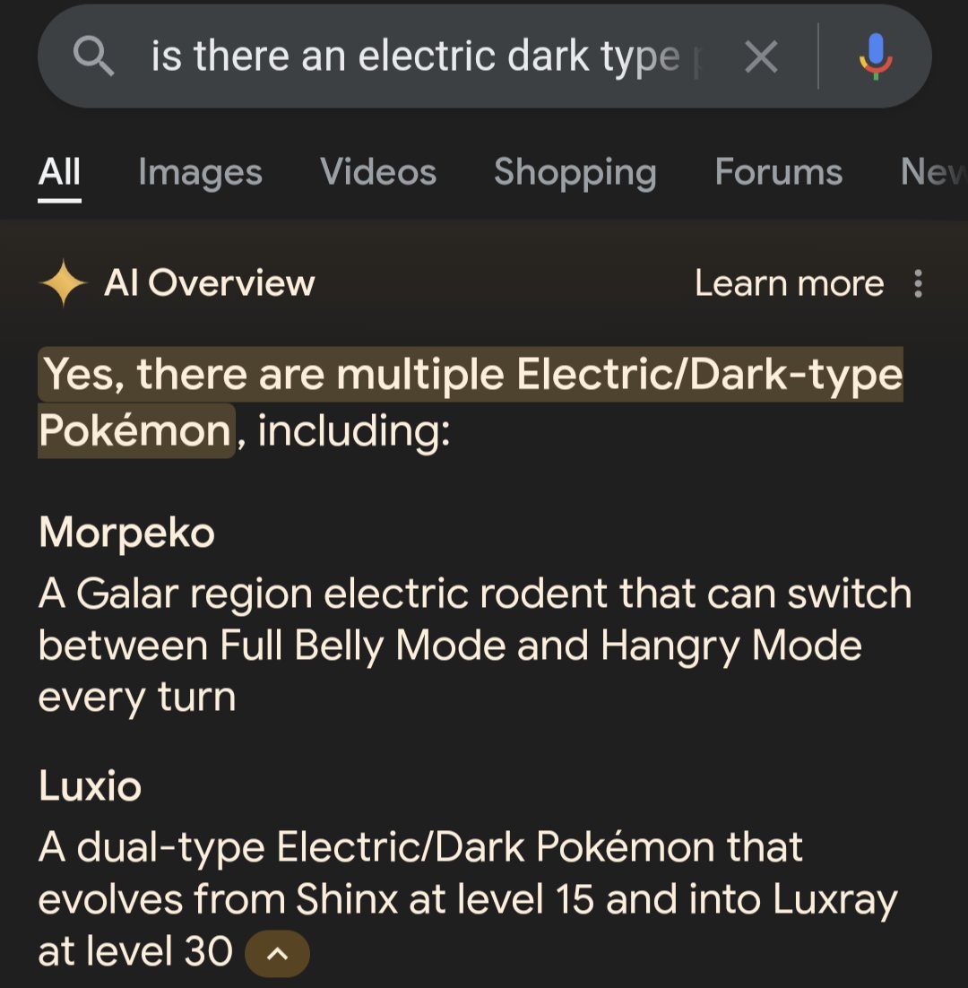 screenshot - Qis there an electric dark type X All Images Videos Shopping Forums | Al Overview Nev Learn more Yes, there are multiple ElectricDarktype Pokmon, including Morpeko A Galar region electric rodent that can switch between Full Belly Mode and Han