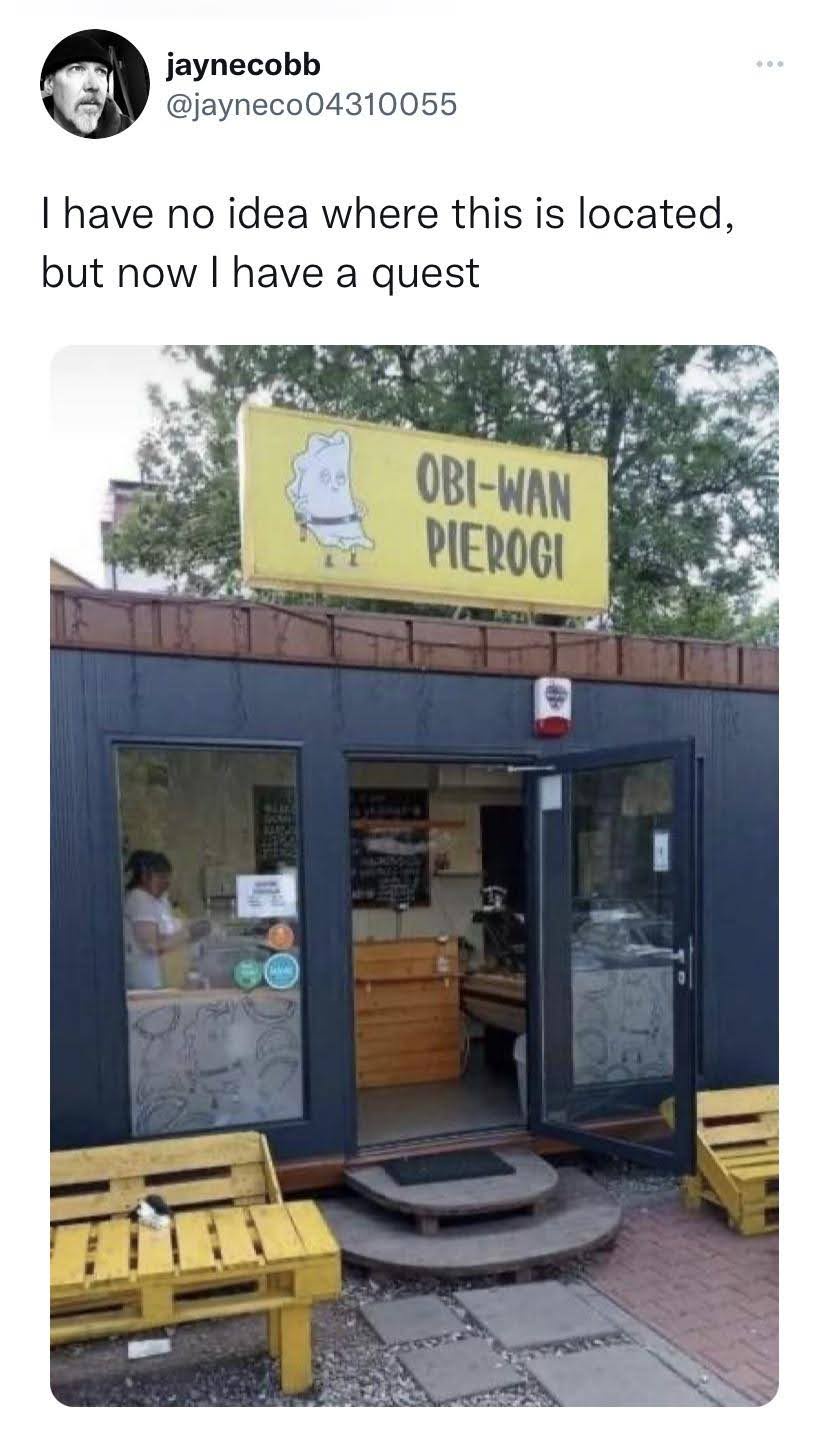 funny memes - obi wan pierogi meme - jaynecobb I have no idea where this is located, but now I have a quest La Kand ObiWan Pierogi