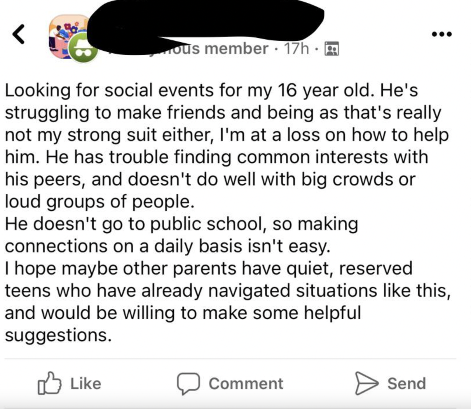 screenshot - ous member 17h. Looking for social events for my 16 year old. He's struggling to make friends and being as that's really not my strong suit either, I'm at a loss on how to help him. He has trouble finding common interests with his peers, and 