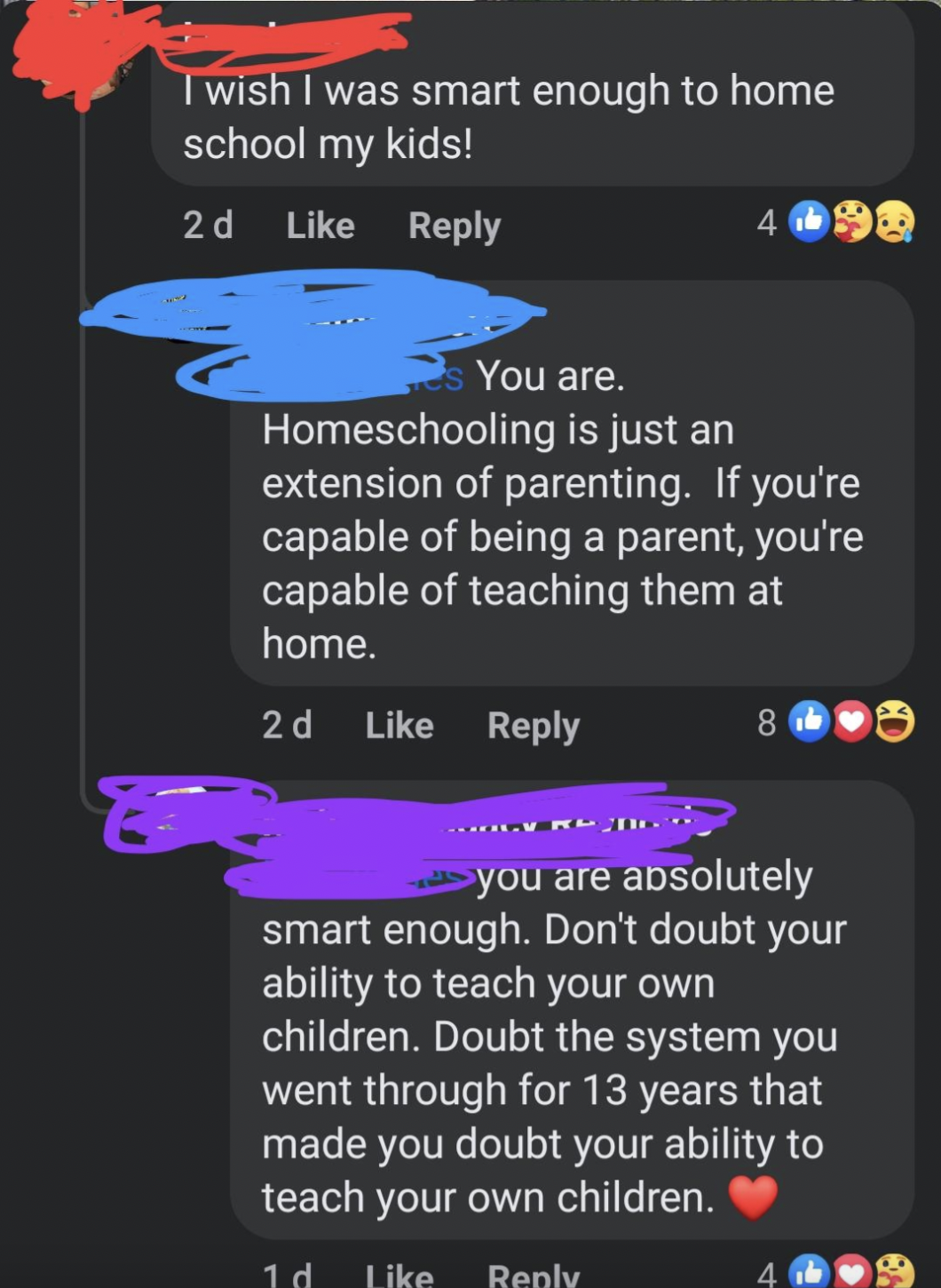 screenshot - I wish I was smart enough to home school my kids! 2d 491 You are. Homeschooling is just an extension of parenting. If you're capable of being a parent, you're capable of teaching them at home. 2d 8 you are absolutely smart enough. Don't doubt