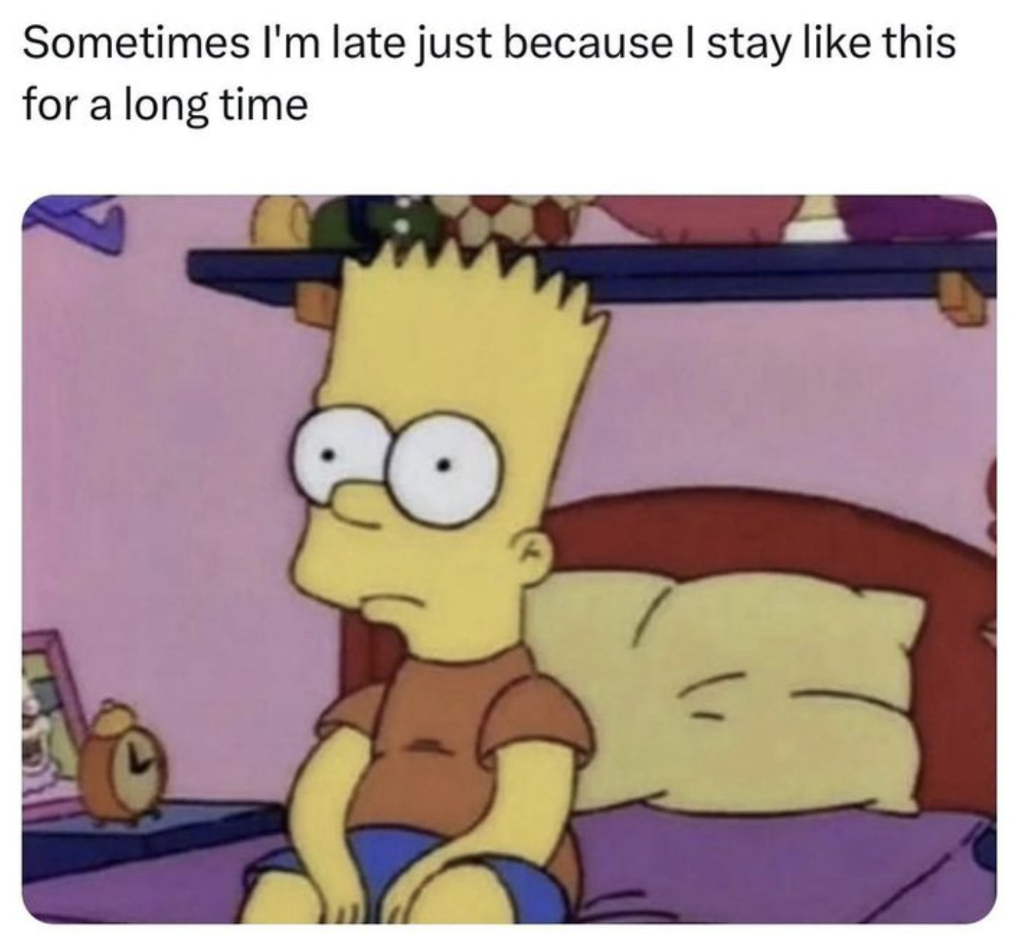 introvert meme - Sometimes I'm late just because I stay this for a long time