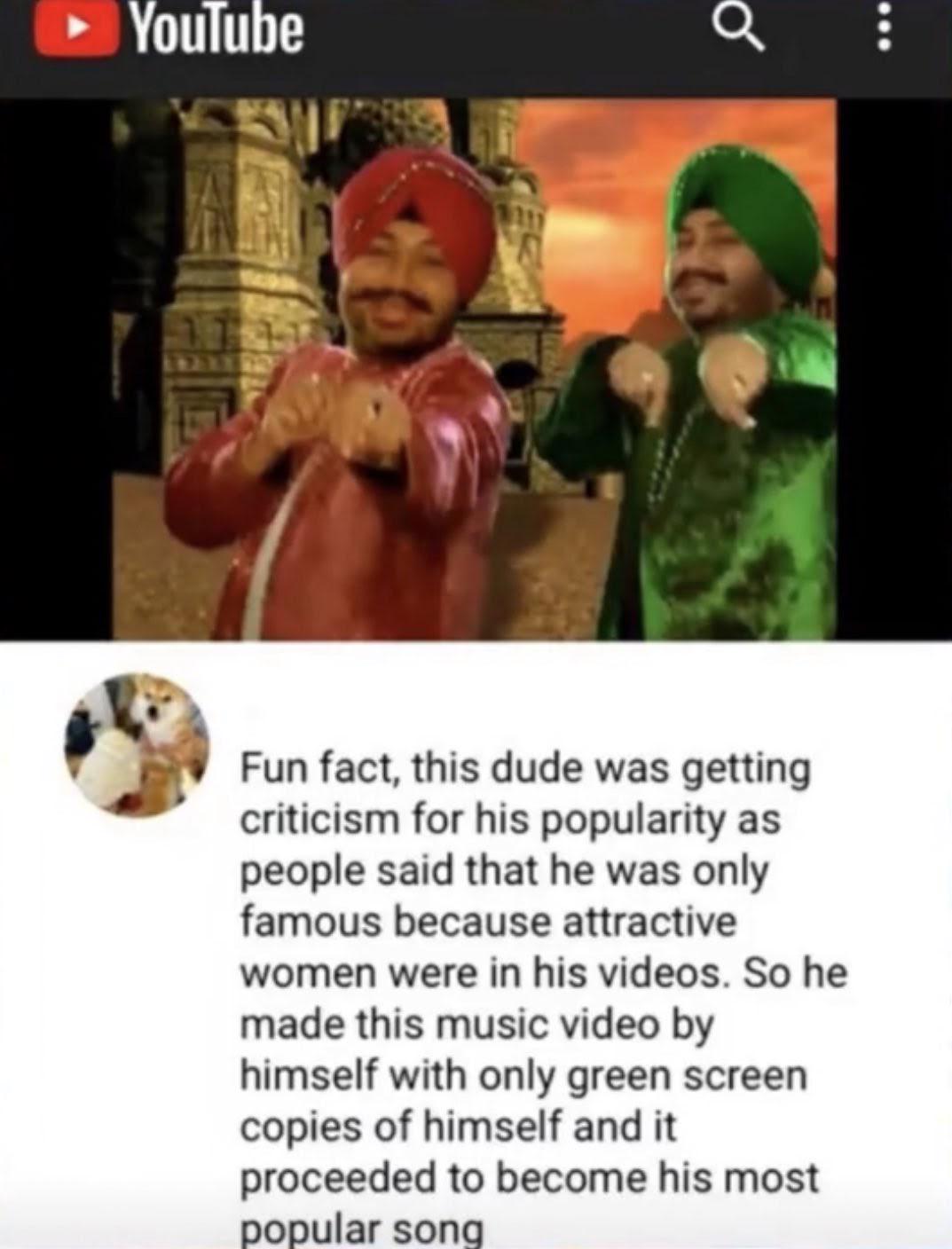 Internet meme - YouTube Fun fact, this dude was getting criticism for his popularity as people said that he was only famous because attractive women were in his videos. So he made this music video by himself with only green screen copies of himself and it