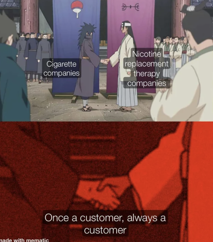 madara and hashirama meme template - Cigarette companies 9 Nicotine replacement therapy companies Once a customer, always a customer nade with mematic