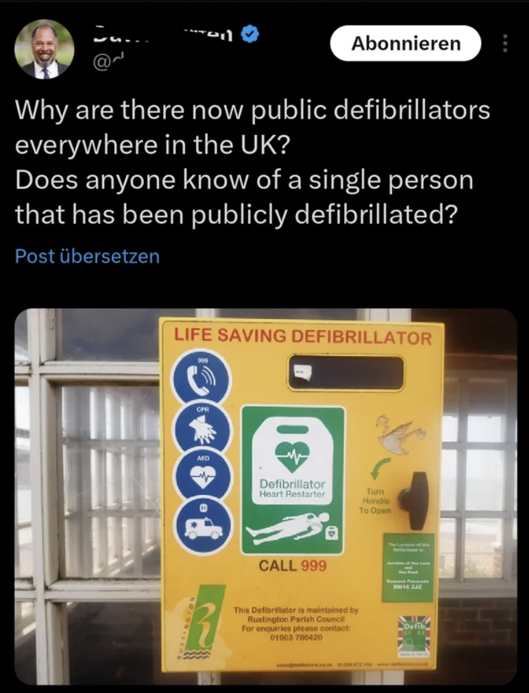 screenshot - Abonnieren Why are there now public defibrillators everywhere in the Uk? Does anyone know of a single person that has been publicly defibrillated? Post bersetzen Life Saving Defibrillator Defibrillator Heart Restarter Call 999 The De