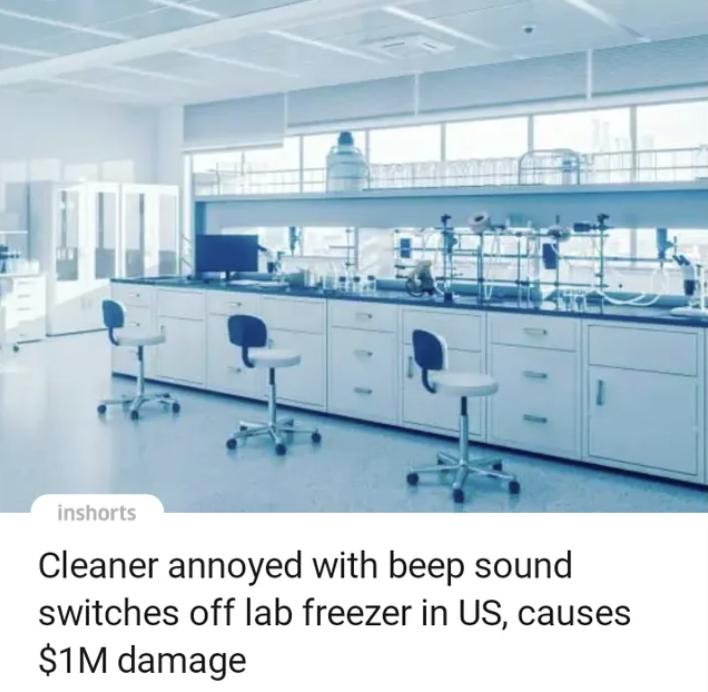 laboratory background - inshorts Cleaner annoyed with beep sound switches off lab freezer in Us, causes $1M damage