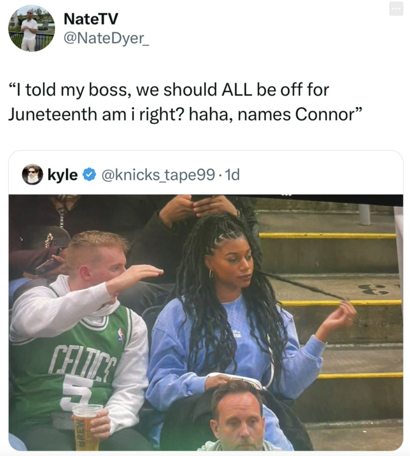 taylor rooks celtics game - NateTV "I told my boss, we should All be off for Juneteenth am i right? haha, names Connor" kyle .1d Celtics Wren