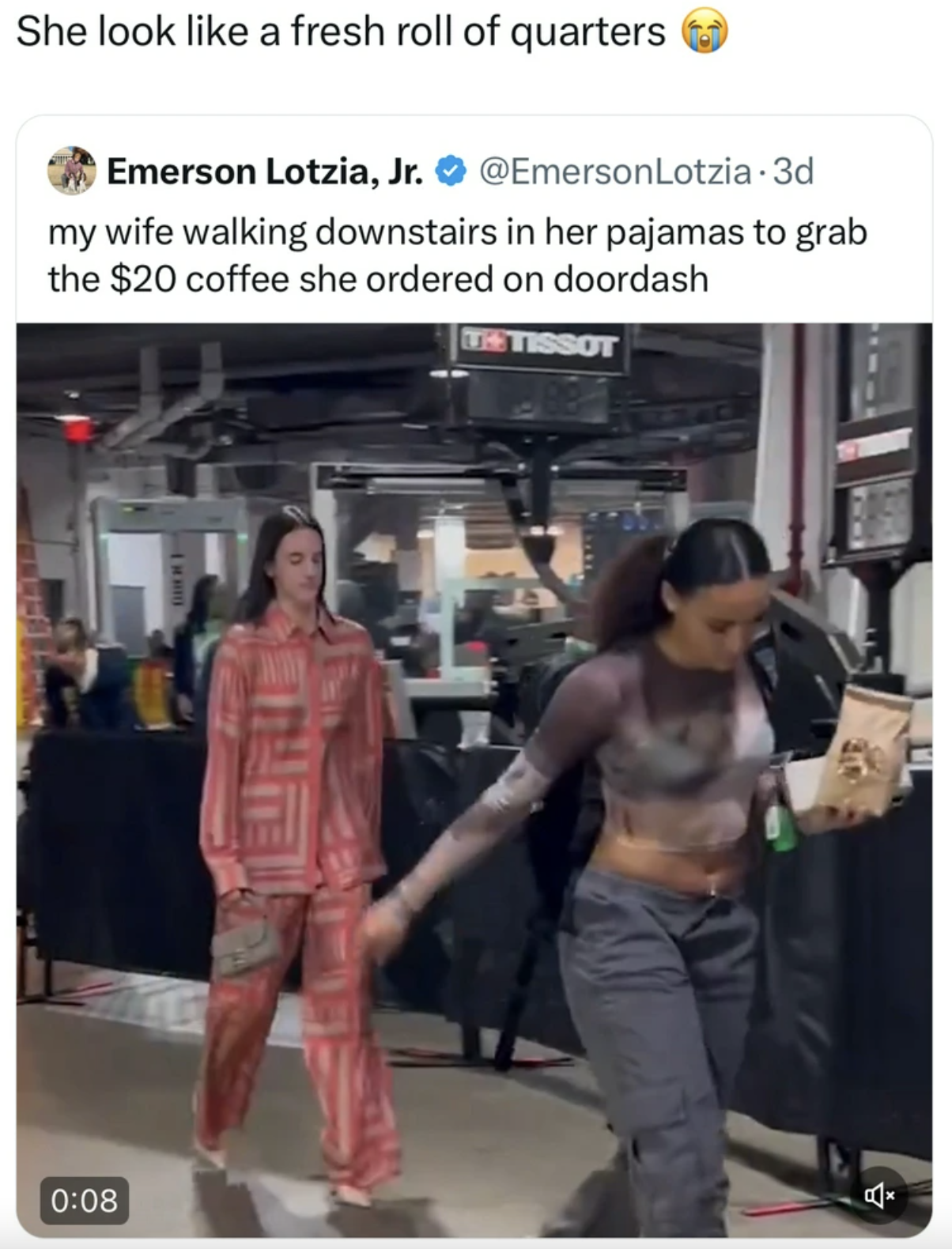screenshot - She look a fresh roll of quarters Emerson Lotzia, Jr. .3d my wife walking downstairs in her pajamas to grab the $20 coffee she ordered on doordash The Tissot