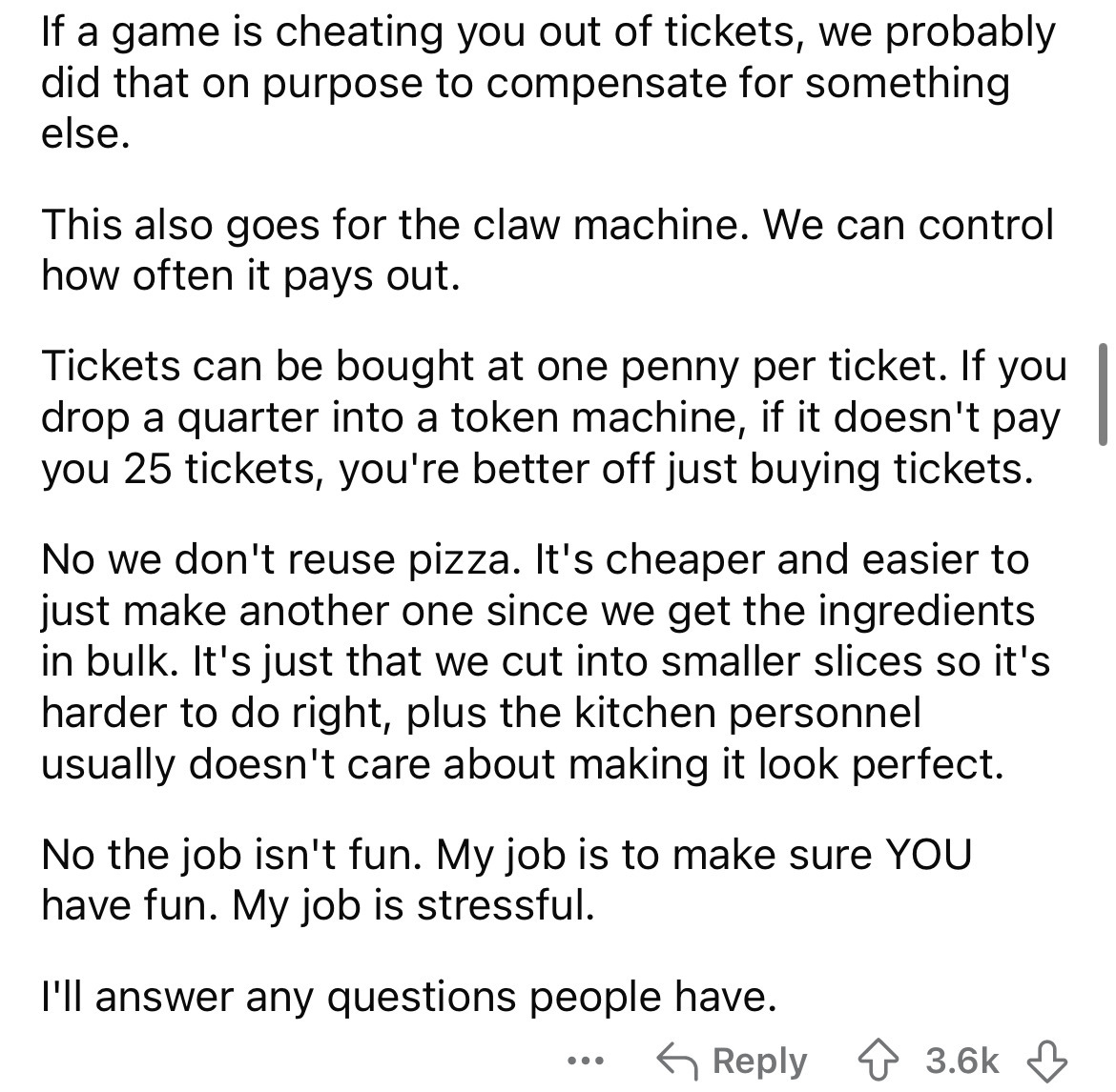number - If a game is cheating you out of tickets, we probably did that on purpose to compensate for something else. This also goes for the claw machine. We can control how often it pays out. Tickets can be bought at one penny per ticket. If you drop a qu
