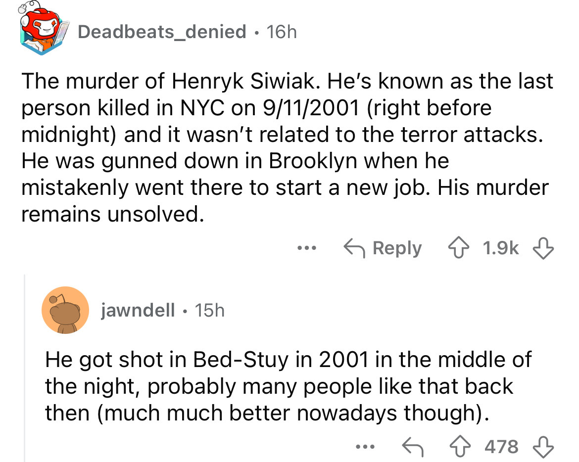 screenshot - Deadbeats_denied 16h The murder of Henryk Siwiak. He's known as the last person killed in Nyc on 9112001 right before midnight and it wasn't related to the terror attacks. He was gunned down in Brooklyn when he mistakenly went there to start 