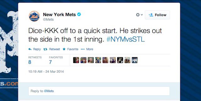 screenshot - cs.com New York Mets DiceKkk off to a quick start. He strikes out the side in the 1st inning. Retweet Favorite More 8 Favorites 7 to