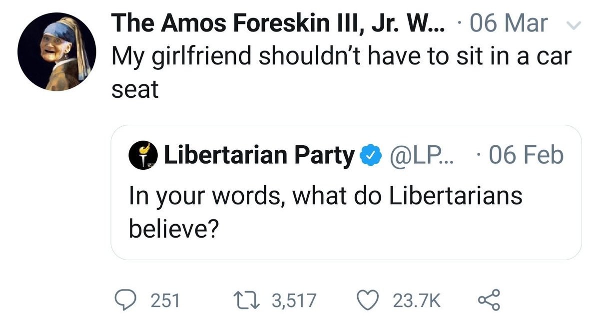 funny tweets june 2024 - screenshot - The Amos Foreskin Iii, Jr. W... 06 Mar My girlfriend shouldn't have to sit in a car seat Libertarian Party ... 06 Feb In your words, what do Libertarians believe? 251 3,517
