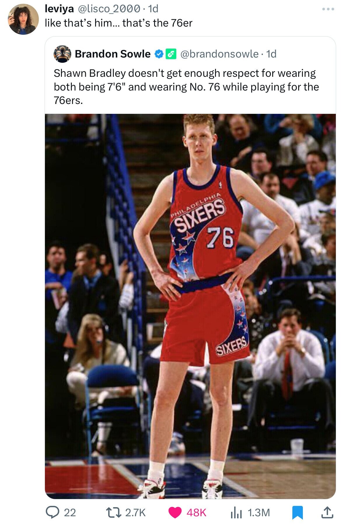 shawn bradley sixers - leviya . 1d that's him... that's the 76er Brandon Sowle . 1d Shawn Bradley doesn't get enough respect for wearing both being 7'6" and wearing No. 76 while playing for the 76ers. Philadelphia Sixers 76 Sixers 22 48K ili 1.3M