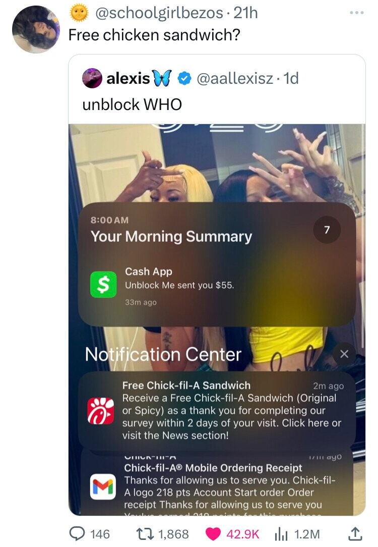 screenshot - 21h Free chicken sandwich? alexis W 1d unblock Who Your Morning Summary Cash App $ Unblock Me sent you $55. 33m ago 7 Notification Center Free ChickfilA Sandwich 2m ago Receive a Free ChickfilA Sandwich Original or Spicy as a thank you for co
