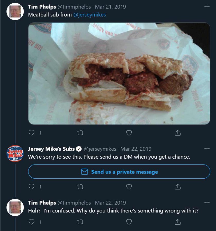 funny tweets june 2024 - jersey mike meatball sub - Tim Phelps Meatball sub from 27 3708A 8U2 A Jerbey Jersey Mike's Subs Mikes Subs We're sorry to see this. Please send us a Dm when you get a chance. Send us a private message 1 22 Tim Phelps Huh? I'm con