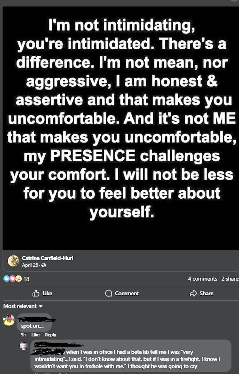 screenshot - I'm not intimidating, you're intimidated. There's a difference. I'm not mean, nor aggressive, I am honest & assertive and that makes you uncomfortable. And it's not Me that makes you uncomfortable, my Presence challenges your comfort. I will 