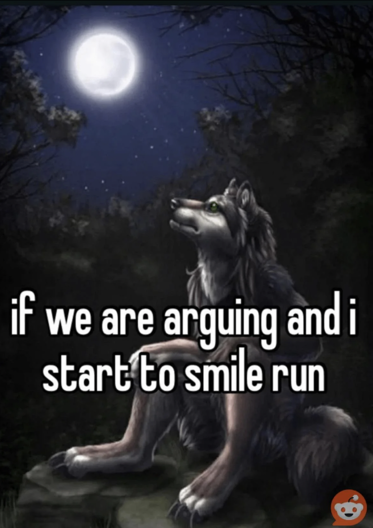 moonlight - if we are arguing and i start to smile run