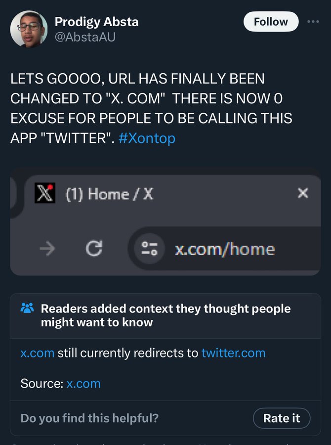 screenshot - Prodigy Absta Lets Goooo, Url Has Finally Been Changed To "X. Com" There Is Now O Excuse For People To Be Calling This App "Twitter". X 1 Home X C x.comhome Readers added context they thought people might want to know x.com still currently re