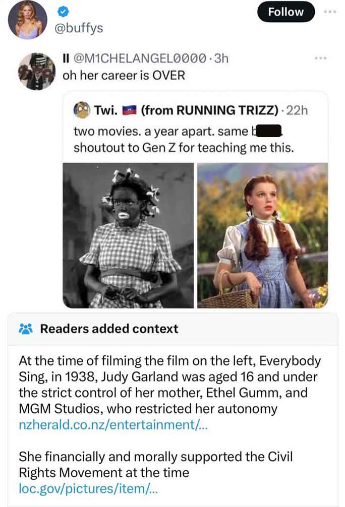 Judy Garland - Ii 3h oh her career is Over Twi. from Running Trizz. 22h two movies. a year apart. same shoutout to Gen Z for teaching me this. Readers added context At the time of filming the film on the left, Everybody Sing, in 1938, Judy Garland was age