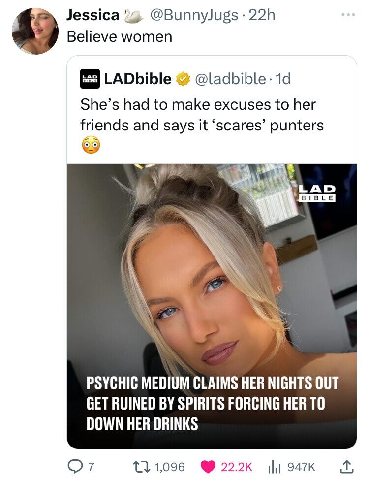 photo caption - Jessica 22h Believe women Lad Bible LADbible . 1d She's had to make excuses to her friends and says it 'scares' punters Lad Bible Psychic Medium Claims Her Nights Out Get Ruined By Spirits Forcing Her To Down Her Drinks 7 11,096