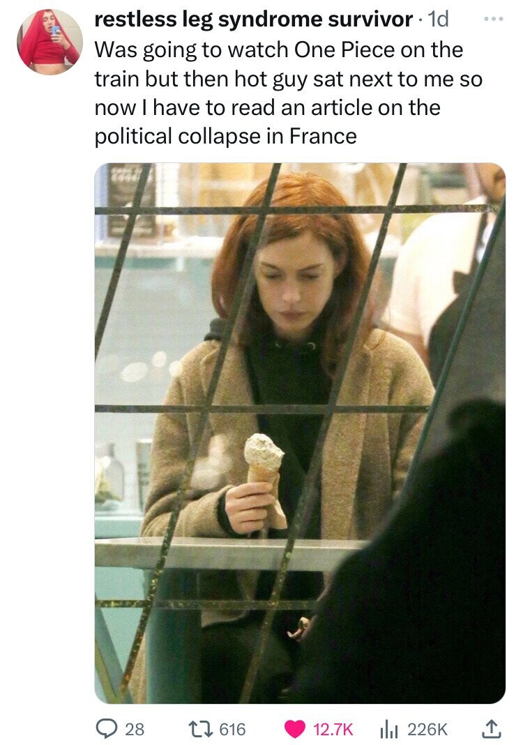 anne hathaway modern love ice cream - ... restless leg syndrome survivor. 1d Was going to watch One Piece on the train but then hot guy sat next to me so now I have to read an article on the political collapse in France 28 616 Ilil