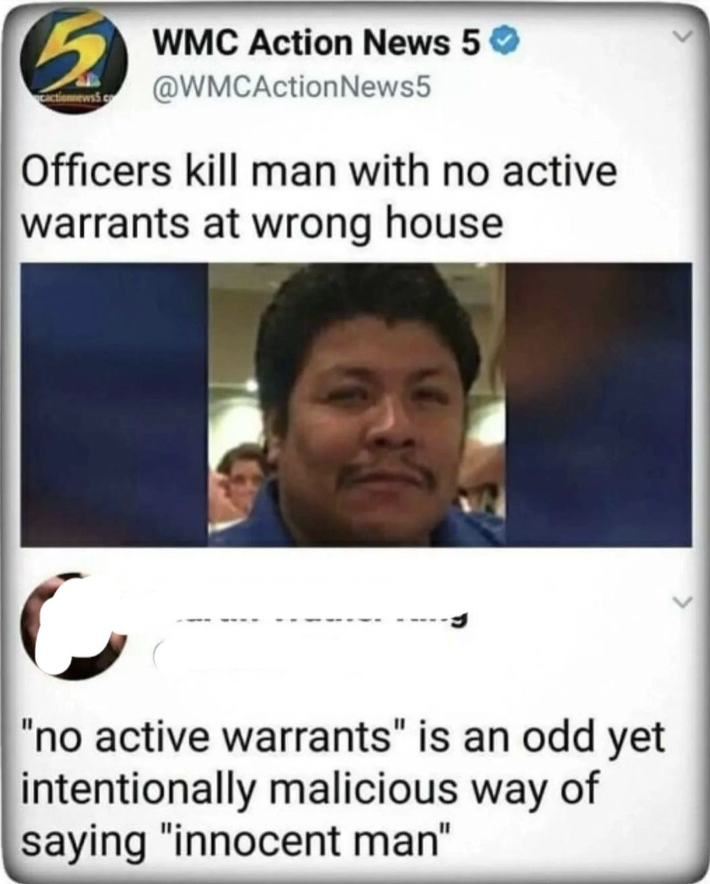 screenshot - Wmc Action News 5 News5 Officers kill man with no active warrants at wrong house "no active warrants" is an odd yet intentionally malicious way of saying "innocent man"