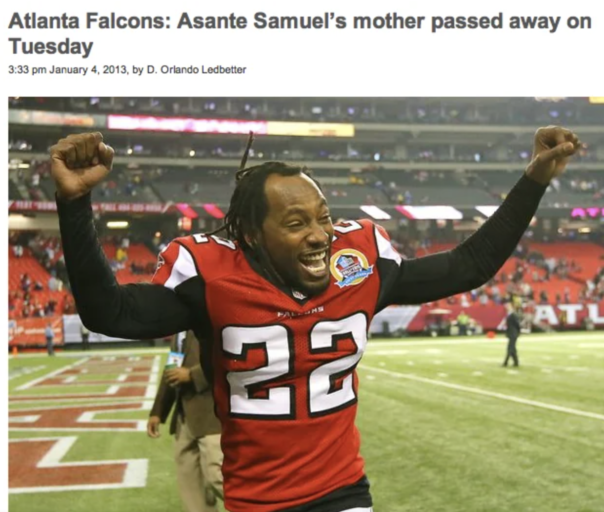 kick american football - Atlanta Falcons Asante Samuel's mother passed away on Tuesday , by D. Orlando Ledbetter 22 Atl