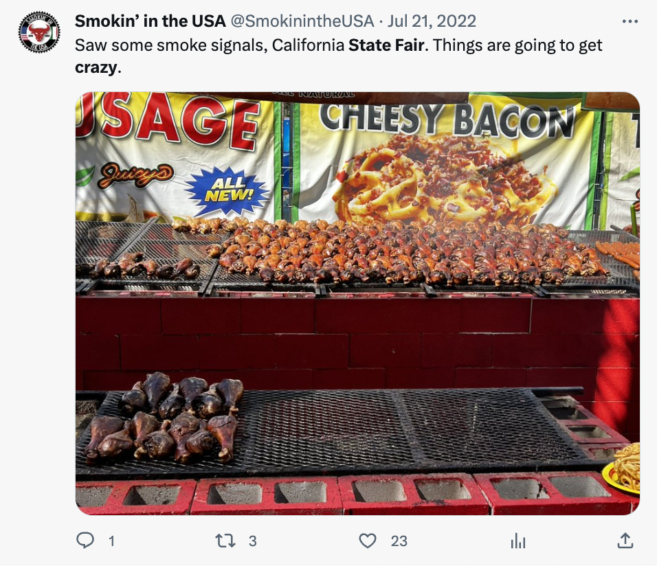 brochette - Smokin' in the Usa Saw some smoke signals, California State Fair. Things are going to get crazy. Sage Cheesy Bacon All New! 17 3 3 23 ht