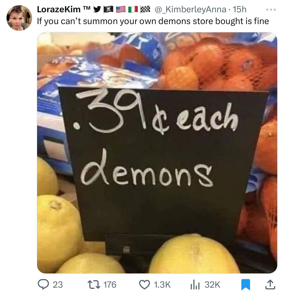 lemons demons meme - LorazeKim T 15h If you can't summon your own demons store bought is fine 39each demons 23 176 Ill 32K