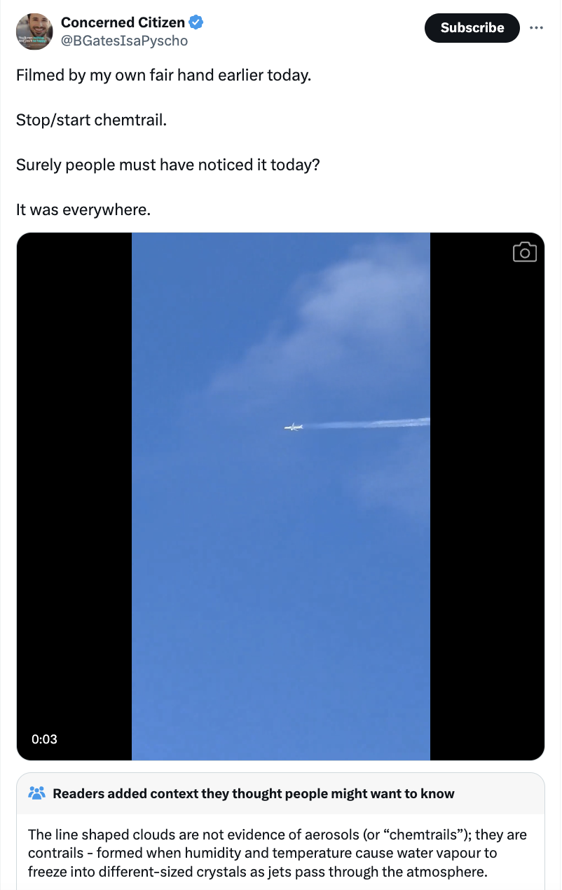 screenshot - Concerned Citizen Filmed by my own fair hand earlier today. Stopstart chemtrail. Surely people must have noticed it today? It was everywhere. Subscribe O Readers added context they thought people might want to know The line shaped clouds are 