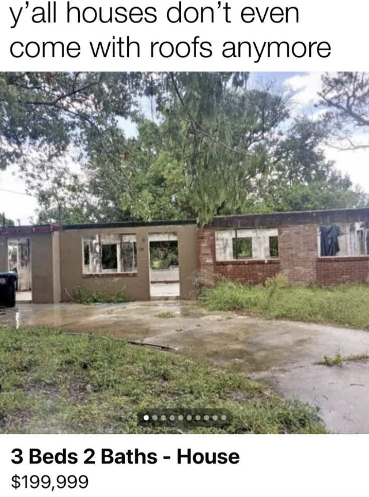 house - y'all houses don't even come with roofs anymore 3 Beds 2 Baths House $199,999