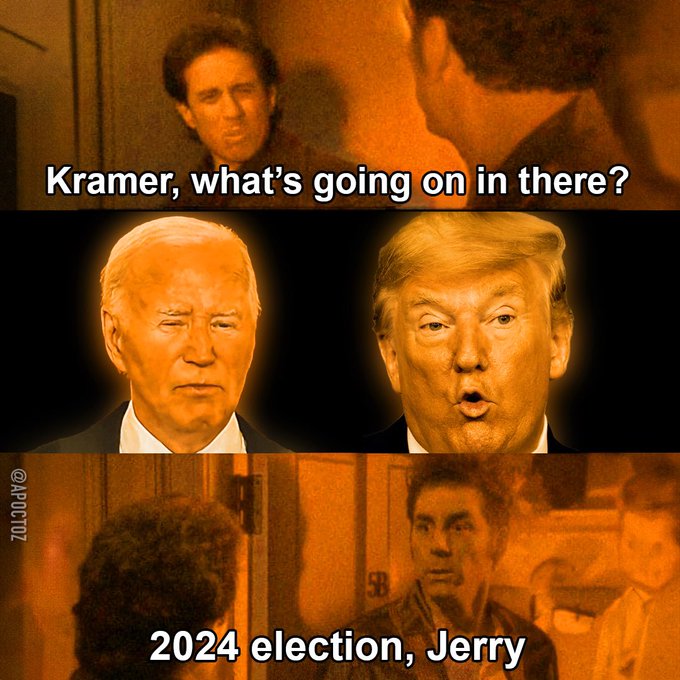 Meme - Kramer, what's going on in there? 2024 election, Jerry