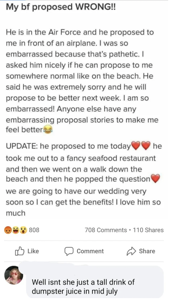 screenshot - My bf proposed Wrong!! He is in the Air Force and he proposed to me in front of an airplane. I was so embarrassed because that's pathetic. I asked him nicely if he can propose to me somewhere normal on the beach. He said he was extremely sorr