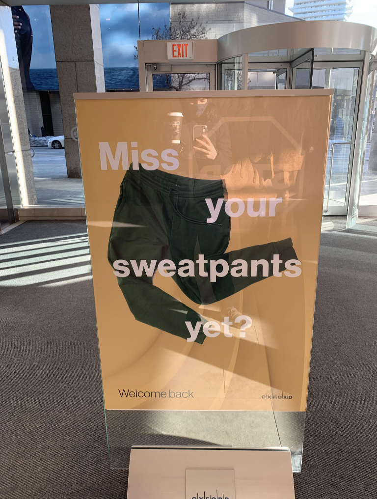 toronto office building signage welcome back - Exit Miss your sweatpants yet? Welcome back