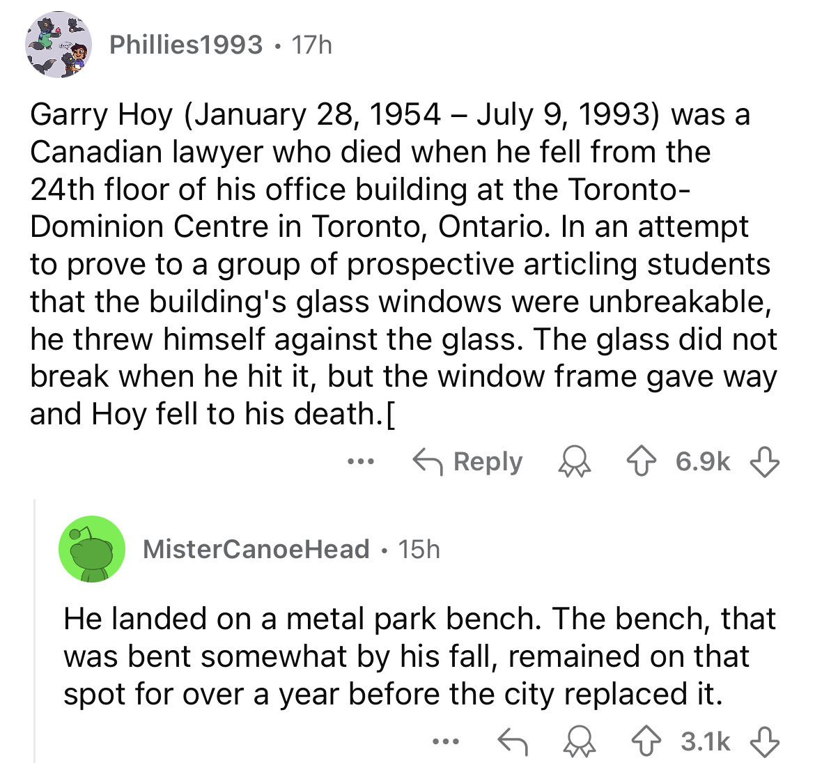 screenshot - Phillies1993 17h Garry Hoy was a Canadian lawyer who died when he fell from the 24th floor of his office building at the Toronto Dominion Centre in Toronto, Ontario. In an attempt to prove to a group of prospective articling students that the