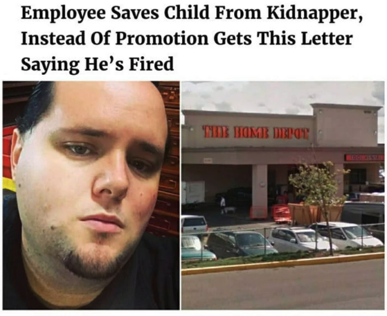 photo caption - Employee Saves Child From Kidnapper, Instead Of Promotion Gets This Letter Saying He's Fired The Home Depot