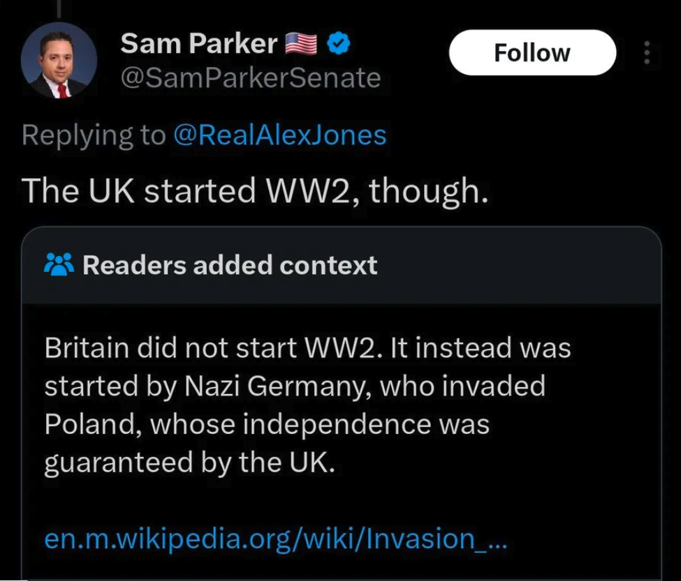 screenshot - Sam Parker The Uk started WW2, though. Readers added context Britain did not start WW2. It instead was started by Nazi Germany, who invaded Poland, whose independence was guaranteed by the Uk. en.m.wikipedia.orgwikiInvasion_...