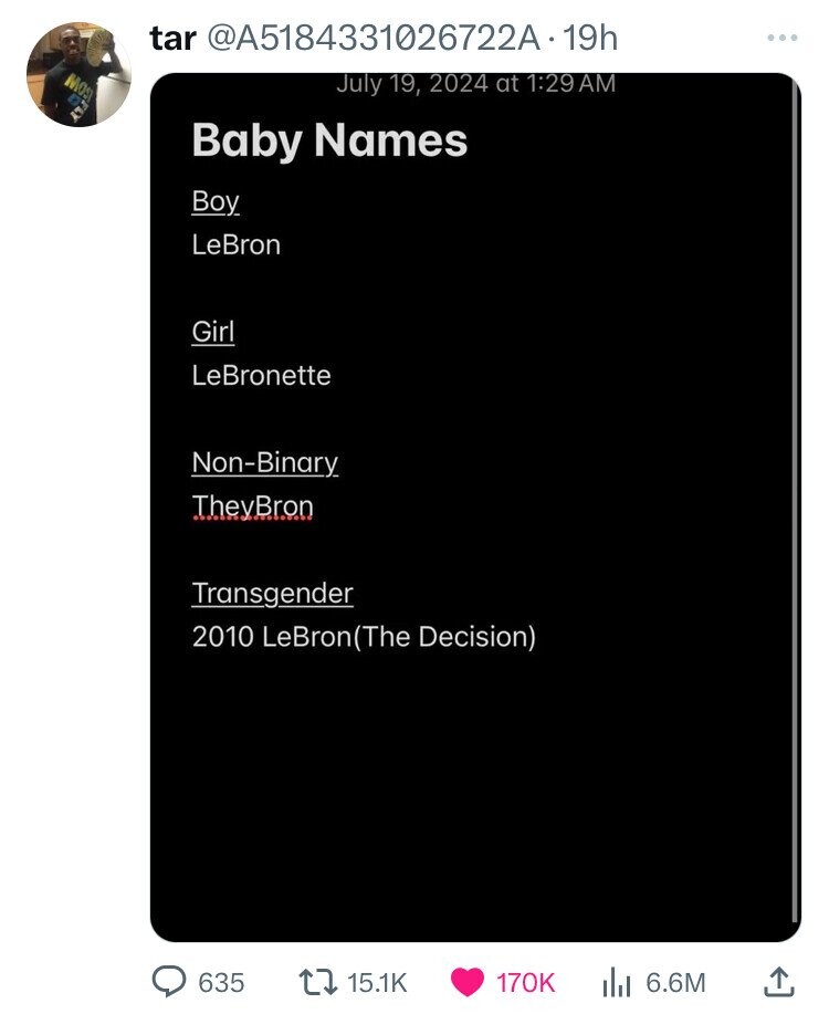 screenshot - tar 19h at Baby Names Boy LeBron Girl LeBronette NonBinary TheyBron Transgender 2010 LeBron The Decision 635 IlI 6.6M